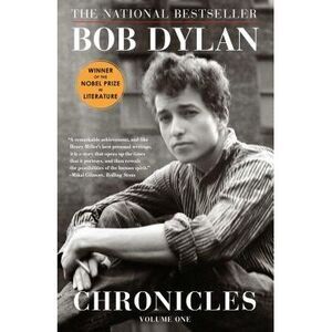 Chronicles: Volume One -- Bob Dylan